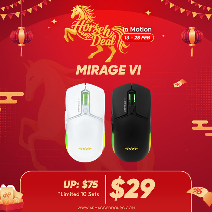 ARMAGGEDDON MIRAGE VI (HORSEH DEAL)